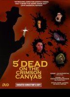 5 Dead on the Crimson Canvas (1996) Обнаженные сцены