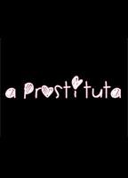 A Prostituta (2013) Обнаженные сцены