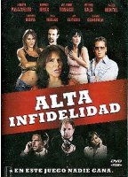 Alta infidelidad (2006) Обнаженные сцены