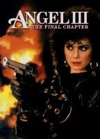 Angel III: The Final Chapter 1988 фильм обнаженные сцены