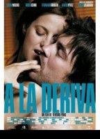 A la deriva (2009) Обнаженные сцены