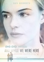 And While We Were Here 2012 фильм обнаженные сцены