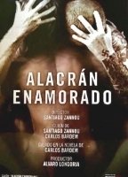 Alacrán Enamorado 2013 фильм обнаженные сцены