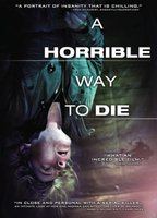A Horrible Way to Die 2010 фильм обнаженные сцены