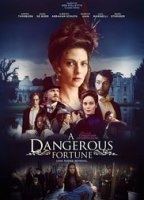 A Dangerous Fortune 2016 фильм обнаженные сцены