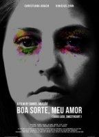 Boa Sorte, Meu Amor 2012 фильм обнаженные сцены