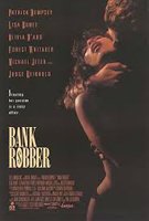 Bank Robber 1993 фильм обнаженные сцены