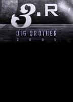 Big Brother 3R (2005) Обнаженные сцены