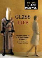 Glass Lips 2007 фильм обнаженные сцены