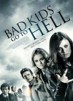 Bad Kids Go to Hell 2012 фильм обнаженные сцены