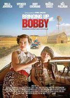 Bringing Up Bobby 2011 фильм обнаженные сцены