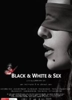 Black & White & Sex 2012 фильм обнаженные сцены