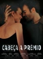 Cabeça a Prêmio (2009) Обнаженные сцены