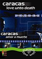 Caracas Onto Death 2000 фильм обнаженные сцены