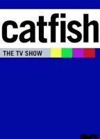 Catfish обнаженные сцены в ТВ-шоу