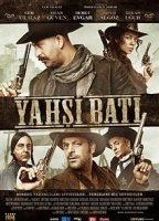Yahsi Bati 2010 фильм обнаженные сцены