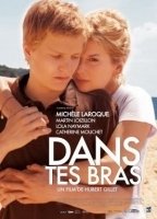 Dans tes bras (2009) Обнаженные сцены