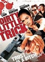 Dirty Little Trick (2011) Обнаженные сцены
