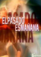 El Pasado es mañana обнаженные сцены в ТВ-шоу