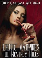 Erotic Vampires of Beverly Hills 2015 фильм обнаженные сцены