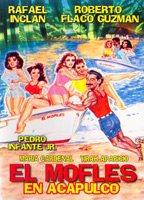 El mofles en Acapulco 1989 фильм обнаженные сцены