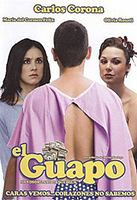 El guapo 2007 фильм обнаженные сцены