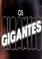Gigantes, Os 1979 - 1980 фильм обнаженные сцены