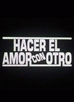Hacer el amor con otro (1991) Обнаженные сцены