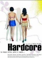Hardcore (2004) Обнаженные сцены