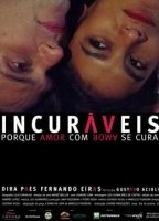 Incuráveis 2001 фильм обнаженные сцены