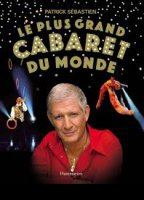Le plus grand cabaret du monde (1998-настоящее время) Обнаженные сцены