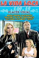 La vida es loca: Placer visual 2002 фильм обнаженные сцены