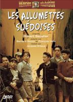 Les Allumettes suédoises 1996 фильм обнаженные сцены