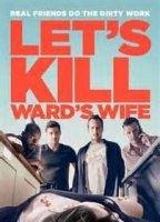 Let's Kill Ward's Wife (2015) Обнаженные сцены