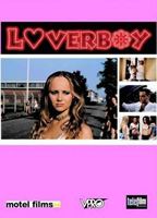 Loverboy 2003 фильм обнаженные сцены