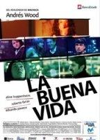 La buena vida 2008 фильм обнаженные сцены