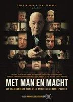 Met Man en Macht (2013) Обнаженные сцены
