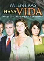 Mientras haya vida (2007-2008) Обнаженные сцены