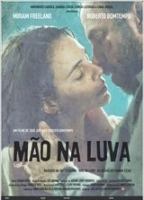 Mão na Luva (2014) Обнаженные сцены