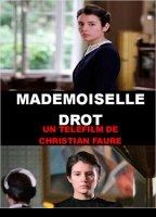 Mademoiselle Drot (2010) Обнаженные сцены