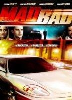 Mad Bad 2007 фильм обнаженные сцены