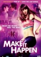 Make It Happen (2008) Обнаженные сцены