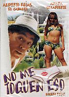 No me toquen eso (2006) Обнаженные сцены