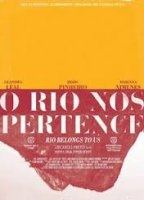 O Rio Nos Pertence (2013) Обнаженные сцены