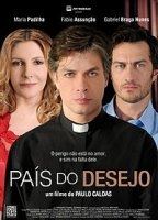 País do Desejo (2011) Обнаженные сцены