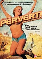 Pervert! 2005 фильм обнаженные сцены