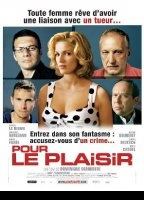 Pour le plaisir (2004) Обнаженные сцены