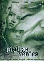 Piedras verdes 2001 фильм обнаженные сцены