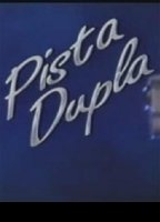 Pista Dupla 1996 фильм обнаженные сцены