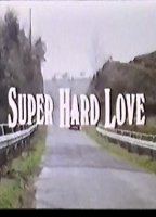 Super Hard Love (1982) Обнаженные сцены